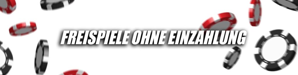 FREISPIELE OHNE EINZAHLUNG